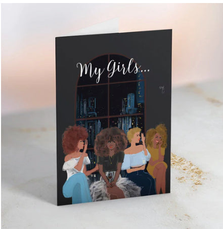 My Girls And I | Greeting Card